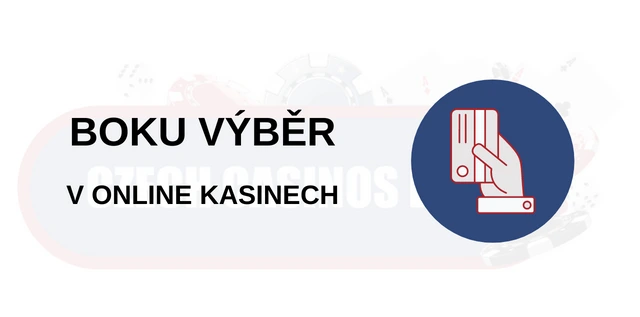 Výběr peněz pomocí Boku v online kasinech