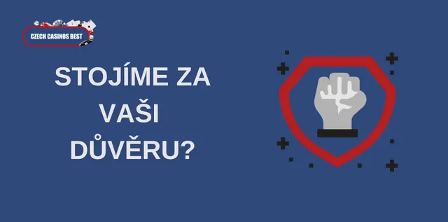 Stojíme za vaši důvěru?